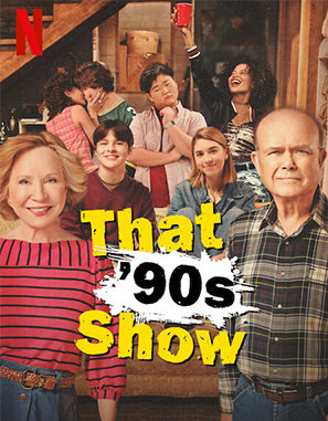 That 90s Show poster. Photo courtesy Netflix.